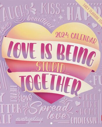 Love is Being Stupid Together Couples Planner 2024